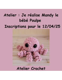 Atelier pour apprendre à réaliser un bébé Poulpe au crochet