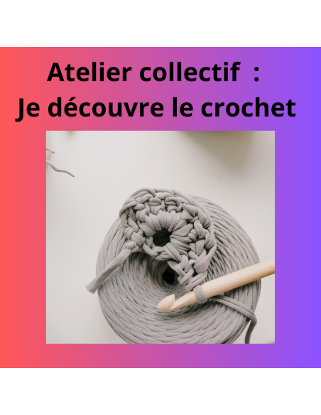 Atelier Collectif de crochet LESCAR 64