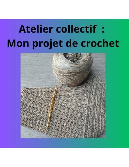 atelier mon projet de crochet